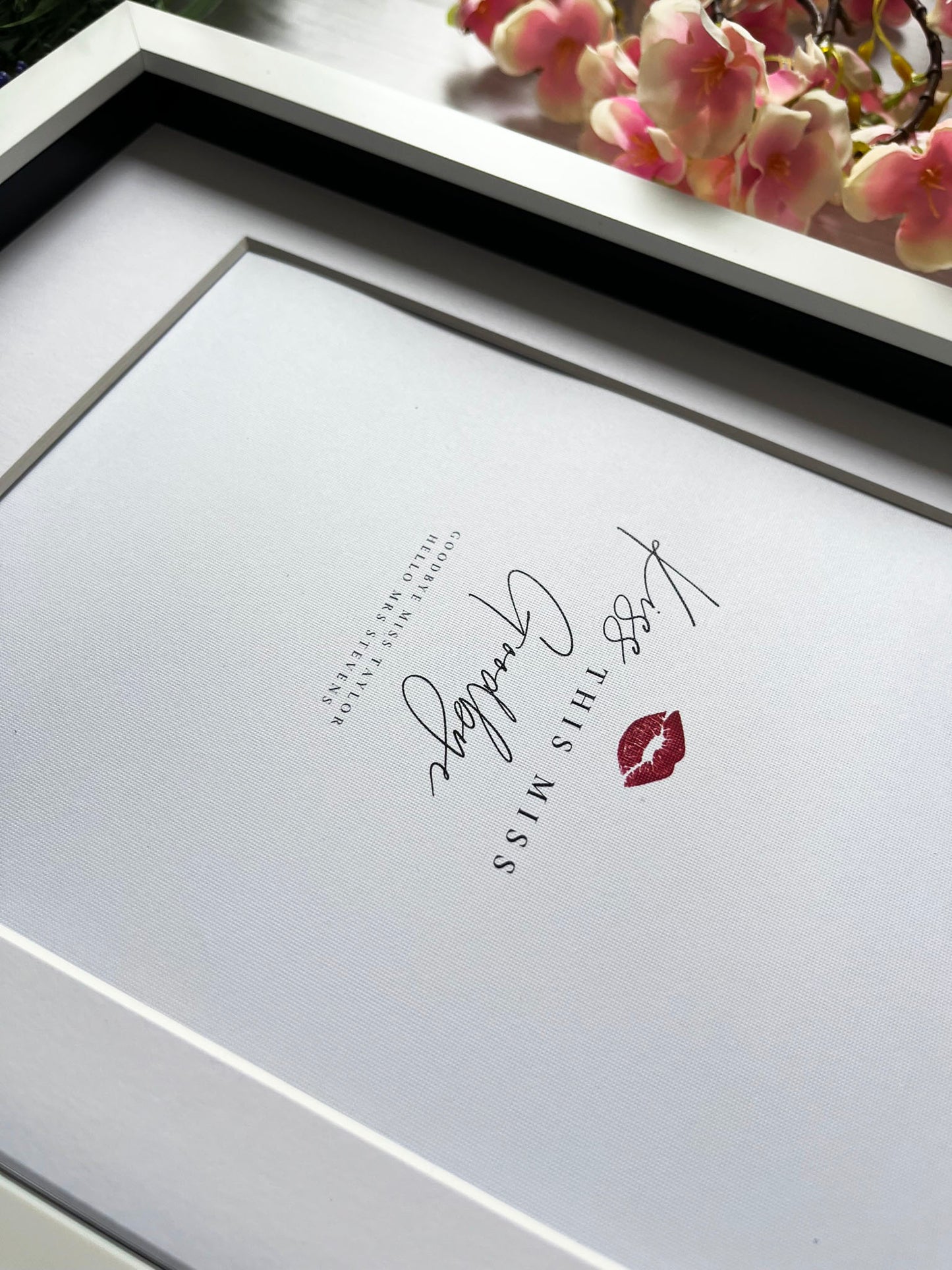 Kiss This Miss Goodbye Print